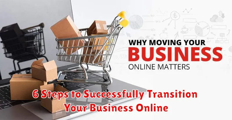 6 Steps to Successfully Transition Your Business Online