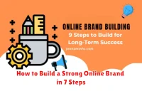 How to Build a Strong Online Brand in 7 Steps